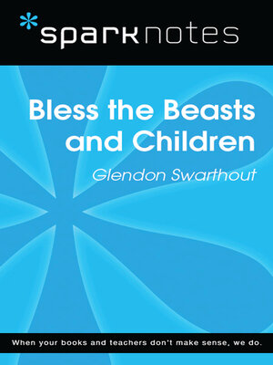 cover image of Bless the Beasts and Children (SparkNotes Literature Guide)